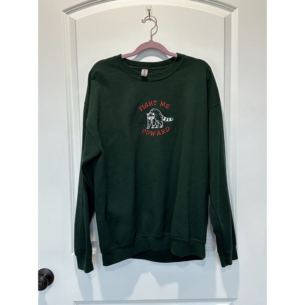 Gildan Embroidered Raccoon Fight me Coward Green Sweatshirt Size Large